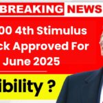 $1,400 4th Stimulus Check Approved For June 2025