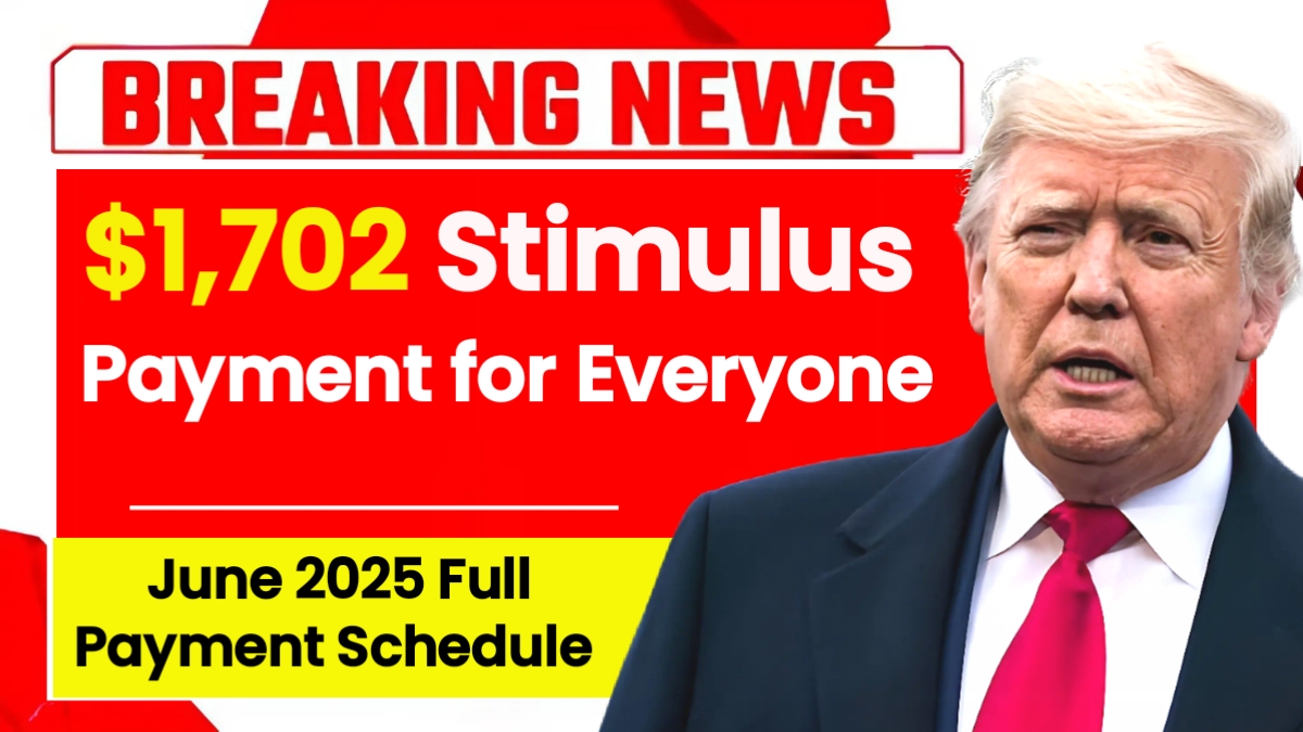 $1,702 Stimulus Payment for Everyone