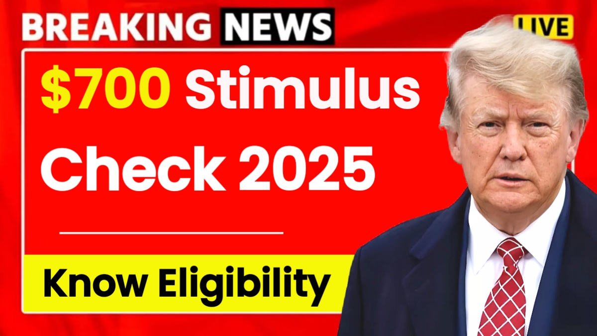 $700 Stimulus Checks 2025