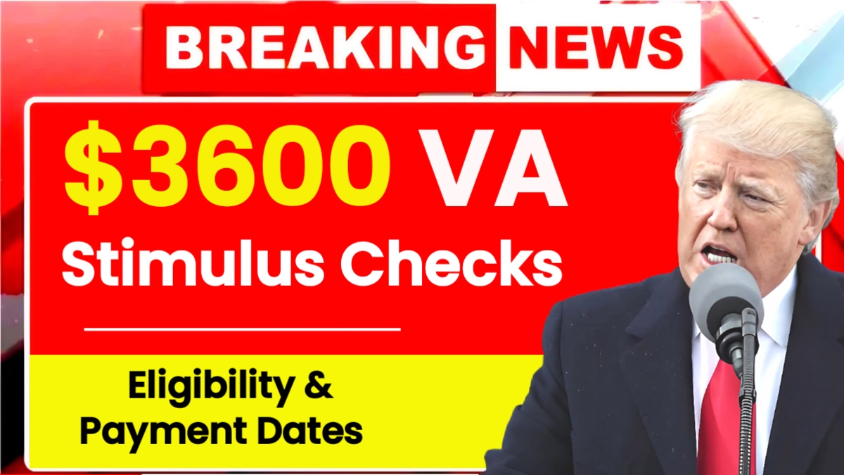 $3600 VA Stimulus Checks 2025