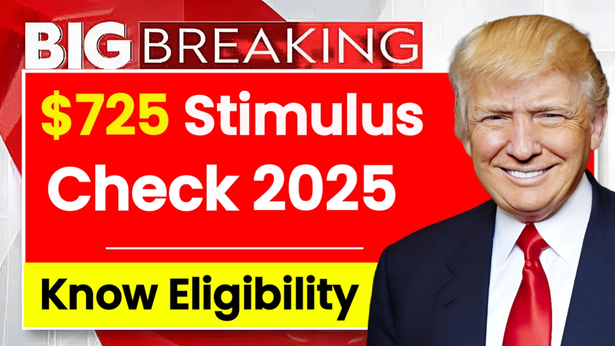$725 Stimulus Checks 2025