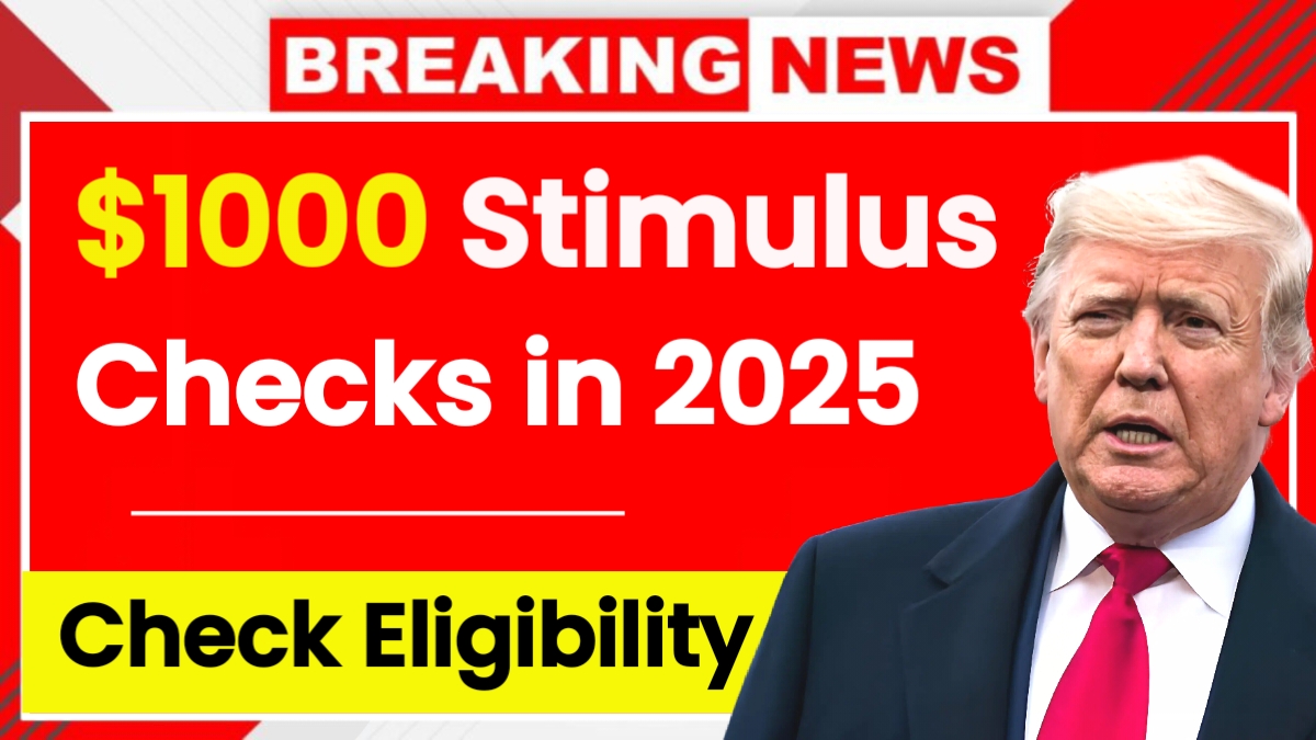 $1000 Stimulus Checks 2025