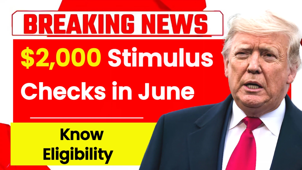$2,000 Stimulus Checks in June 2025