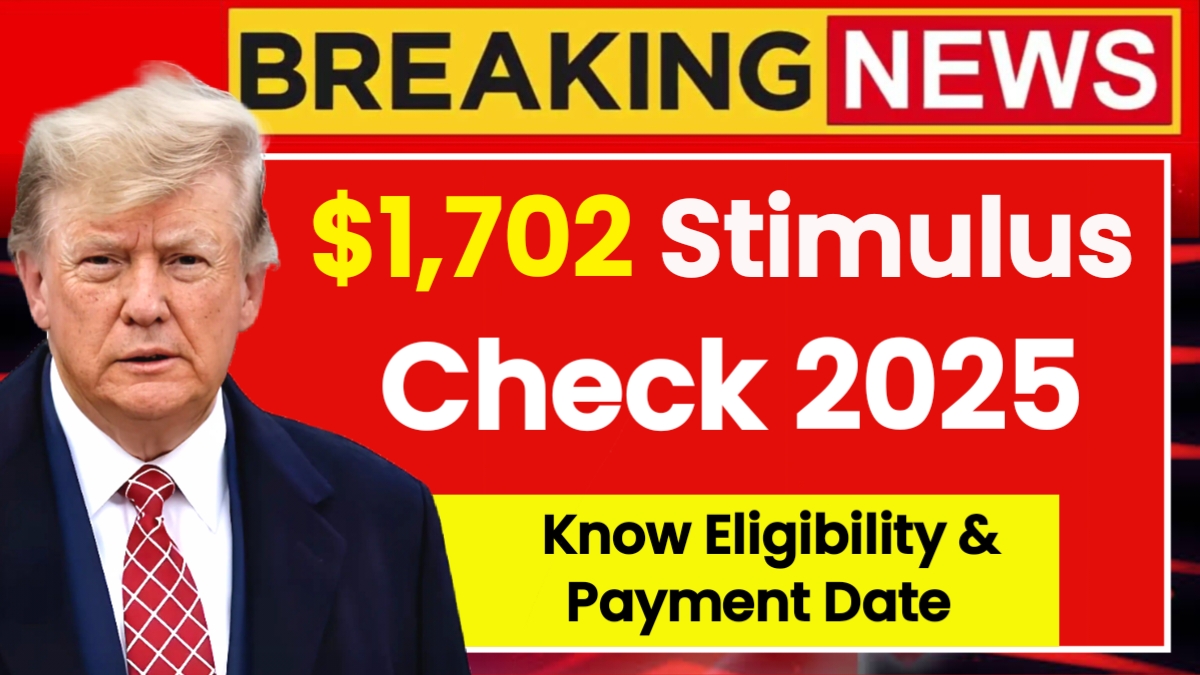 $1,702 Stimulus Check 2025