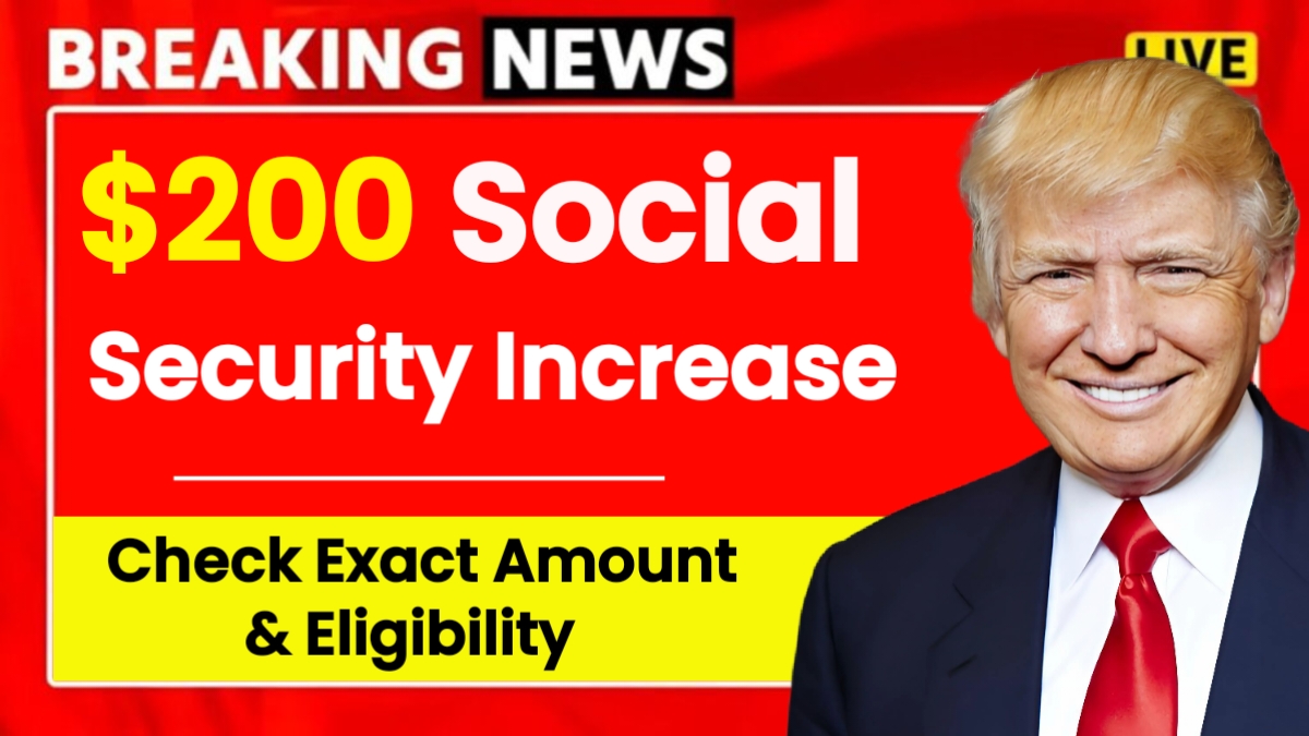 $200 Social Security Increase June 2025